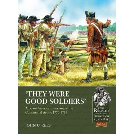 ‘They Were Good Soldiers’ - Museum of the American Revolution
